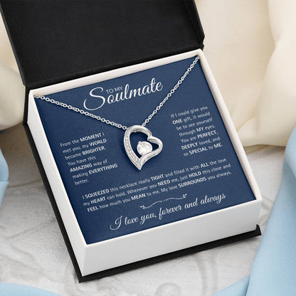 To My Soulmate: The Lifetime Bond Necklace